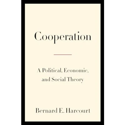 Abbildung von Cooperation: A Political, Economic, and Social Theory