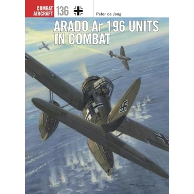 Abbildung von Arado Ar 196 Units in Combat (Combat Aircraft, Band 136)