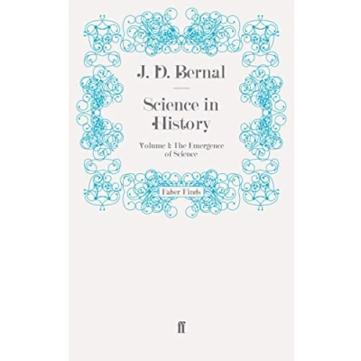 Abbildung von Science in History: Volume 1: The Emergence of