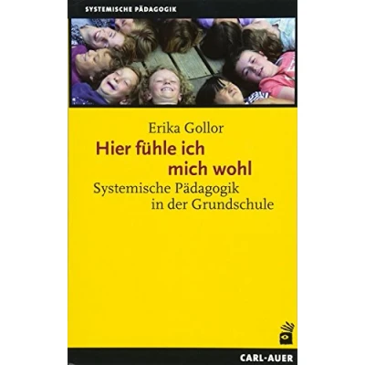 Abbildung von Hier fühle ich mich wohl!: Systemische Pädagogik in der Grundschule