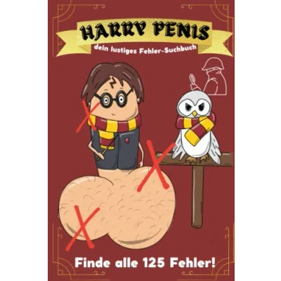 Abbildung von HARRY PENIS: DEIN LUSTIGES Fehler SUCHBUCH FINDE ALLE 125 FEHLER!: Malbuch für Erwachsene lustig 25 perverse Penis Lieblingsmotive zum ... Entspannung, Ablenkung und Anti Stress