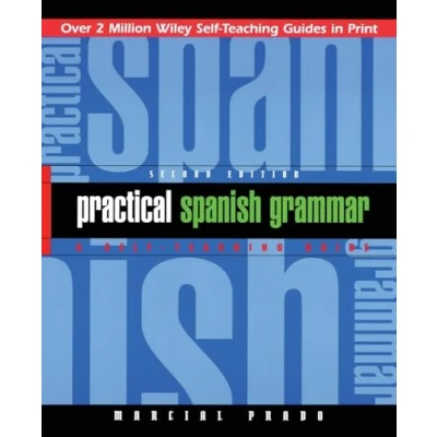 Abbildung von Practical Spanish Grammar: A Self Teaching Guide, 2nd Edition