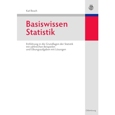 Abbildung von Basiswissen Statistik: Einführung in die Grundlagen der Statistik mit zahlreichen Beispielen und Übungsaufgaben Lösungen