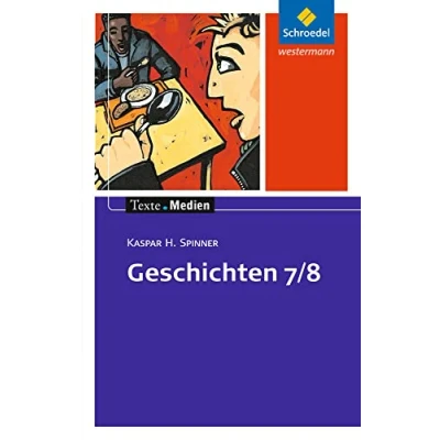 Abbildung von Texte.Medien: Geschichten 7 / 8: Textsammlung (Texte.Medien: Kinder und Jugendbücher ab Klasse 7)
