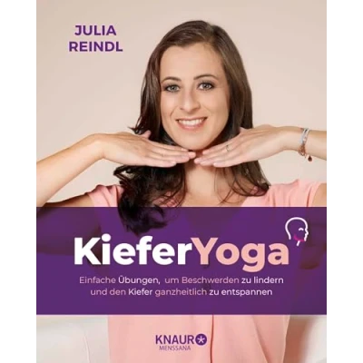 Abbildung von Kiefer Yoga: Einfache Übungen, um Beschwerden zu lindern und den ganzheitlich entspannen