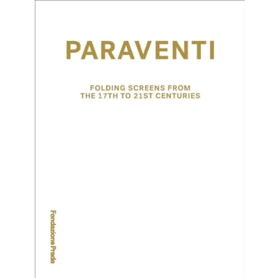 Abbildung von Paraventi: Folding Screens from the 17th to 21st Century
