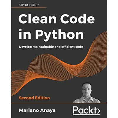 Abbildung von Clean code in Python Second Edition: Develop maintainable and efficient