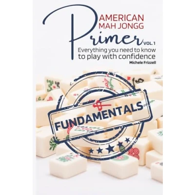 Abbildung von American Mah Jongg Primer: Everything you need to know play with confidence. (American Primer Series, Band 1)