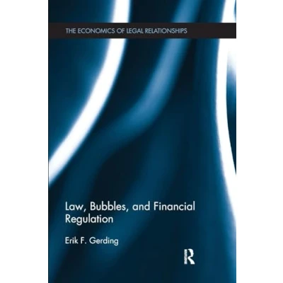 Abbildung von Law, Bubbles, and Financial Regulation (Economics of Legal Relationships)