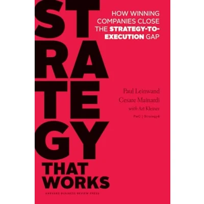 Abbildung von Strategy That Works: How Winning Companies Close the to Execution Gap