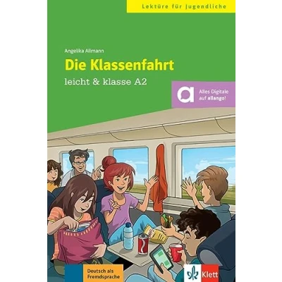 Abbildung von Die Klassenfahrt: Lektüre mit digitalen Extras (leicht &amp; klasse)