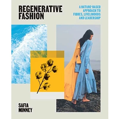 Abbildung von Regenerative Fashion: A Nature based Approach to Fibres, Livelihoods and Leadership