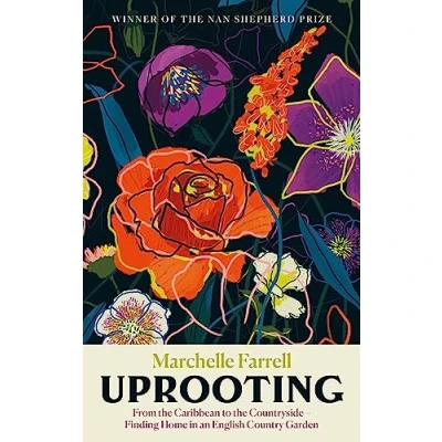 Abbildung von Uprooting: From the Caribbean to Countryside Finding Home in an English Garden