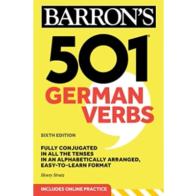 Abbildung von 501 German Verbs, Sixth Edition: Fully Conjugated in All the Tenses an Alphabetically Arranged, Easy to learn Format (Barron&#039;s Verbs)