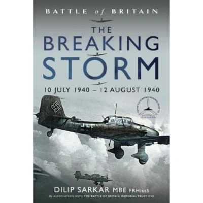 Abbildung von The Breaking Storm, 10 July 1940 12 August (Battle of Britain)
