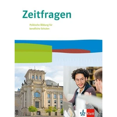 Abbildung von Zeitfragen. Politische Bildung für berufliche Schulen: Schulbuch
