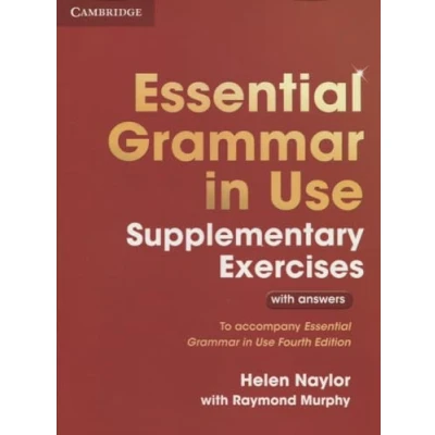 Abbildung von Essential Grammar in Use Supplementary Exercises: Authentic Examination Papers from Cambridge English Language Assessment: To Accompany Fourth Edition