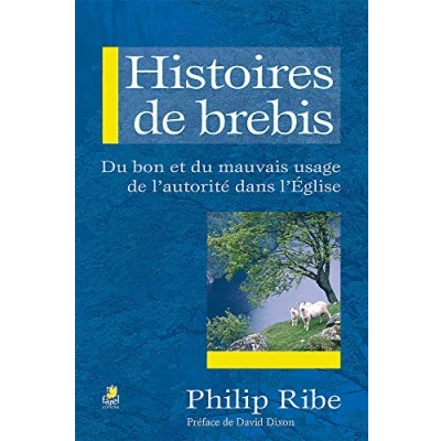 Abbildung von Histoires de Brebis: du bon et mauvais usage l’autorité dans l’Église