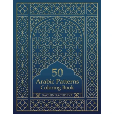 Abbildung von 50 Arabic Patterns: Coloring Book for Adults Stress Relief and Relaxation