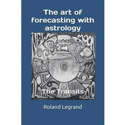 Abbildung von The art of forecasting with astrology: Transits