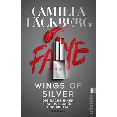 Abbildung von Wings of Silver. Die Rache einer Frau ist schön und brutal: Roman der neue Thriller Königin Rachegeschichten (Golden Cage, Band 2)