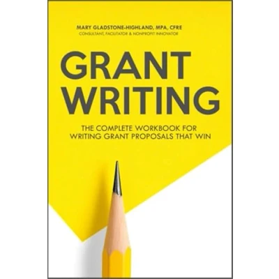 Abbildung von Grant Writing: The Complete Workbook for Writing Proposals that Win