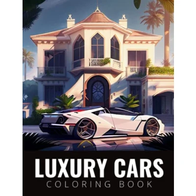 Abbildung von Luxury Cars Coloring Book: A Collection of 100 For Car Lovers, Adults, Man, Male And Boys