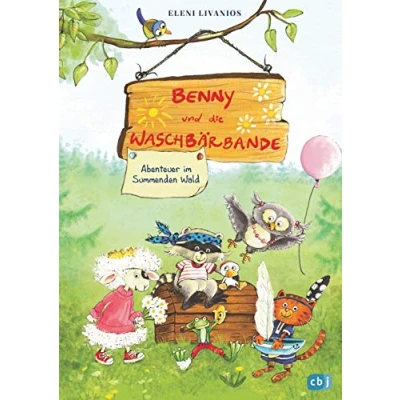 Abbildung von Benny und die Waschbärbande Abenteuer im Summenden Wald (Die Reihe, Band 1)