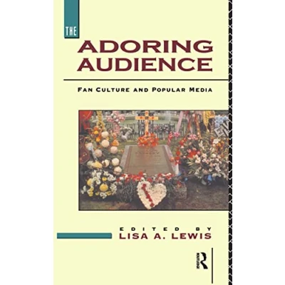 Abbildung von The Adoring Audience: Fan Culture and Popular Media