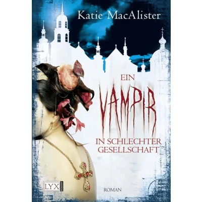 Abbildung von Ein Vampir in schlechter Gesellschaft: Roman. Deutschsprachige Erstausgabe (Dark Ones)