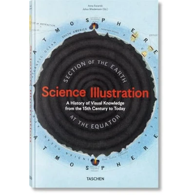 Abbildung von Science Illustration. A History of Visual Knowledge from the 15th Century to Today