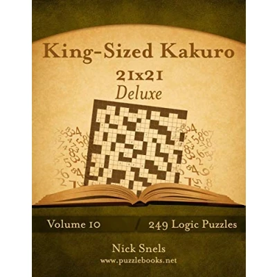 Abbildung von King Sized Kakuro 21x21 Deluxe Volume 10 249 Logic Puzzles