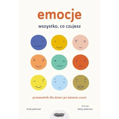 Abbildung von Emocje Wszystko, co czujesz: Przewodnik dla dzieci po świecie uczuć