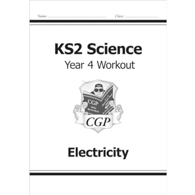 Abbildung von KS2 Science Year Four Workout: Electricity (CGP 4 Science)