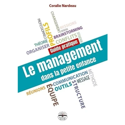 Abbildung von Le management dans la petite enfance: Guide pratique