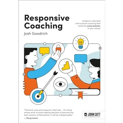 Abbildung von Responsive Coaching: Evidence informed instructional coaching that works for every teacher in your school
