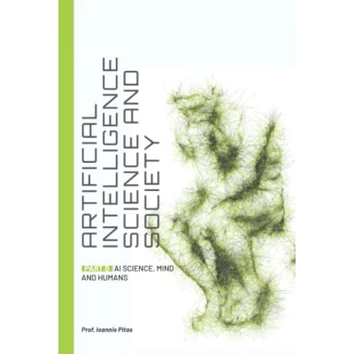 Abbildung von Artificial Intelligence Science and Society / Part B: AI Science, Mind Humans