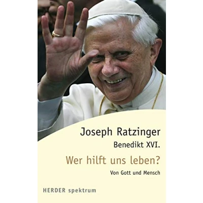 Abbildung von Wer hilft uns leben?: Von Gott und Mensch (HERDER spektrum)