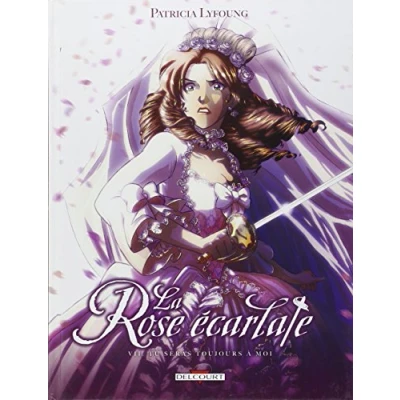 Abbildung von La Rose écarlate T07: Tu seras toujours à moi