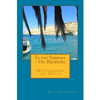 Abbildung von Es war Sommer Die Rueckkehr: Wiedersehen auf Kreta