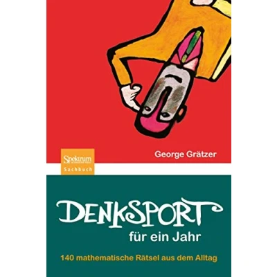Abbildung von Denksport für ein Jahr: 140 mathematische Rätsel aus dem Alltag