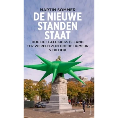 Abbildung von De nieuwe standenstaat: Hoe het gelukkigste land ter wereld zijn goede humeur verloor