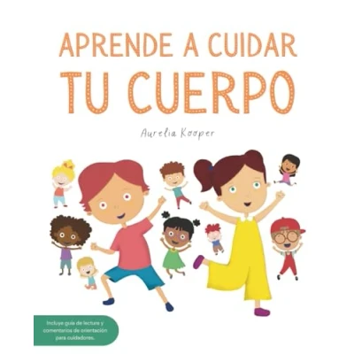 Abbildung von Aprende A Cuidar Tu Cuerpo.: Prevención del Abuso Sexual Infantil.
