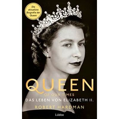 Abbildung von Queen of Our Times: Das Leben von Elizabeth II.
