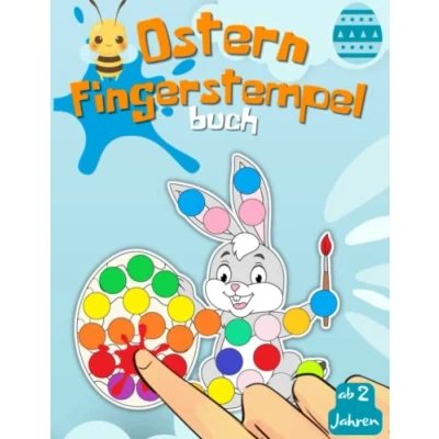 Abbildung von Ostern Fingerstempelbuch Für kinder ab 2 Jahren: Malen und Basteln! Fingerfarben, Fingerstempeln ,Stempelbuch, Stempel jahre