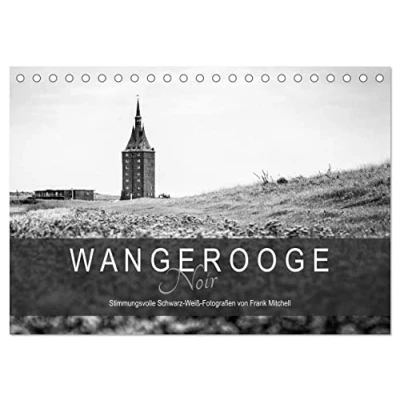 Abbildung von Wangerooge Noir (Tischkalender 2025 DIN A5 quer), CALVENDO Monatskalender