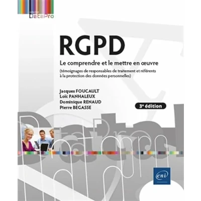 Abbildung von RGPD le comprendre et mettre en œuvre (3e édition) (témoignages de responsables traitement référents à la protection des données personnelles)