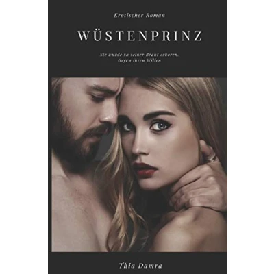 Abbildung von Wüstenprinz: Erotischer Roman (Thia Damras Wüsten Reihe, Band 1)