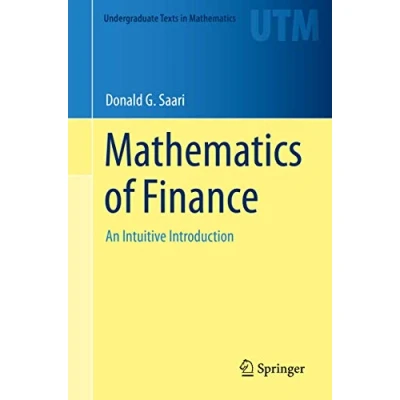 Abbildung von Mathematics of Finance: An Intuitive Introduction (Undergraduate Texts in Mathematics)