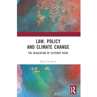 Abbildung von Law, Policy and Climate Change: The Regulation of Systemic Risks
